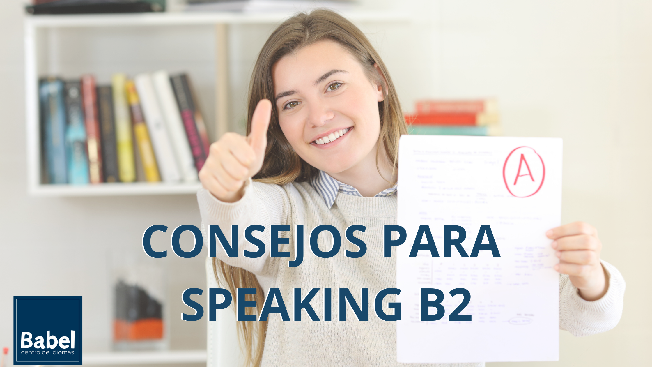Consejos speaking B2